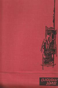 Svět motorů, Motoristický týdeník, Ročník 26. (1972, 1-52)