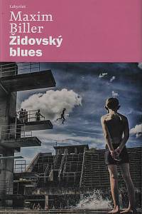 162325. Biller, Maxim – Židovský blues
