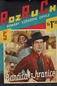 162726. Gill, Tom – Bandita z hranice
