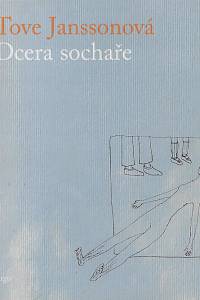 36704. Janssonová, Tove – Dcera sochaře