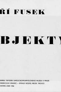 161939. Klimešová, Věra / Kesner, Ladislav – Jiří Fusek - objekty