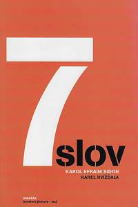 74813. Sidon, Karol Efraim / Hvížďala, Karel – 7 slov