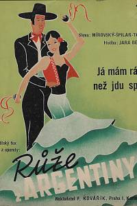 148364. Mírovský, Václav / Tobis / Špilar, Václav / Beneš, Jára – Já mám rád, než jdu spát : španělský fox z operety: Růže z Argentiny