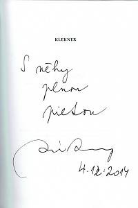 Klekner, Rudolf [= Knop, Václav] – Klekner : zápisky z pozůstalosti pacienta psychiatrické léčebny a nesmiřitelného realisty Rudolfa Kleknera (podpis)