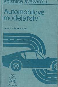 162879. Tůma, Josef – Automobilové modelářství - dráhové modely