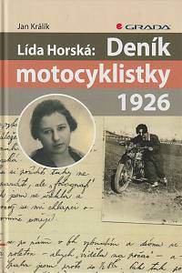 162890. Králík, Jan – Lída Horská: Deník motocyklistky 1926, 2.IV.-15.VIII.