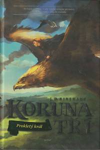 163405. Rinehart, J. D. – Koruna tří 1 - Prokletý král