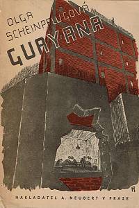 47802. Scheinpflugová, Olga – Guayana : drama o třech dějstvích s předehrou