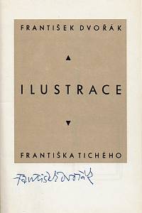 Dvořák, František – Ilustrace Františka Tichého (podpis)