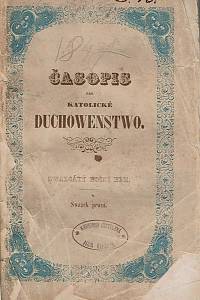 162079. Časopis pro katolické duchowenstvo. Dwacátý roční běh, swazek první
