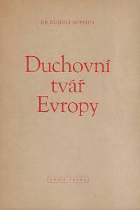 163538. Hippius, Rudolf – Duchovní tvář Evropy