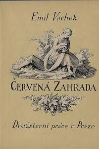 139887. Vachek, Emil – Červená zahrada (podpis)