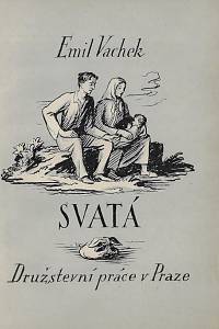 66444. Vachek, Emil – Svatá (podpis)