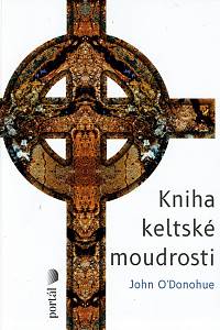 162134. O'Donohue, John – Kniha keltské moudrosti