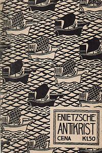 154493. Nietzsche, Friedrich – Antikrist : pokus o kritiku křesťanství