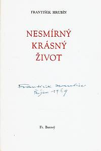 Hrubín, František – Nesmírný krásný život (podpis)