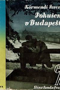 162181. Ferenc, Körmendi – Pokušení v Budapešti