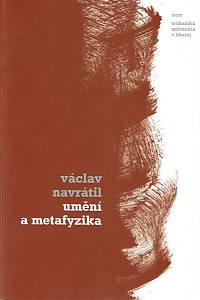 163630. Navrátil, Václav – Umění a metafyzika