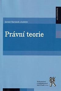 162969. Harvánek, Jaromír – Právní teorie