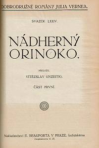 Verne, Jules – Bezejmenná rodina I.-II. ; Podivuhodná dobrodružství mistra Antifera : dobrodružná závěť I.-II. ; César Cascabel : oceánem na kře ledové I.-II. ; Země kožešin I.-II. ; Nádherný Orinoko I.-II.