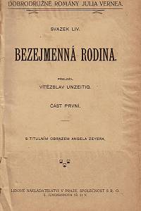 Verne, Jules – Bezejmenná rodina I.-II. ; Podivuhodná dobrodružství mistra Antifera : dobrodružná závěť I.-II. ; César Cascabel : oceánem na kře ledové I.-II. ; Země kožešin I.-II. ; Nádherný Orinoko I.-II.