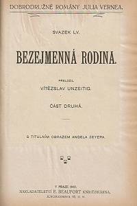 Verne, Jules – Bezejmenná rodina I.-II. ; Podivuhodná dobrodružství mistra Antifera : dobrodružná závěť I.-II. ; César Cascabel : oceánem na kře ledové I.-II. ; Země kožešin I.-II. ; Nádherný Orinoko I.-II.