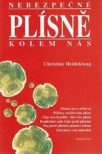 163007. Heideklang, Christine – Nebezpečné plísně kolem nás