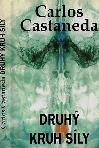 9805. Castaneda, Carlos – Druhý kruh síly