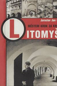 20998. Gloser, Jaroslav Jan – Litomyšl : městem krok za krokem