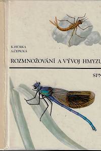 39504. Hůrka, Karel – Rozmnožování a vývoj hmyzu