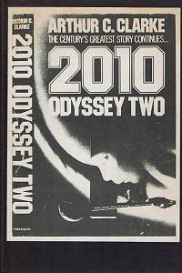 163041. Clarke, Arthur – 2010 - Odysea 2 [2010: Druhá vesmírná odysea - samizdat]