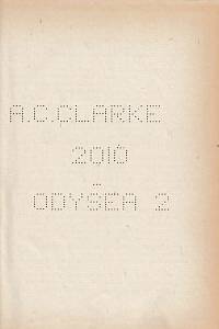 Clarke, Arthur – 2010 - Odysea 2 [2010: Druhá vesmírná odysea - samizdat]