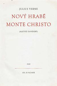 Verne, Jules – Nový hrabě Monte Christo : (Matyáš Sandorf)