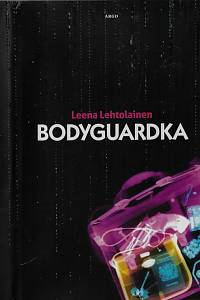 94235. Lehtolainen, Leena – Bodyguardka