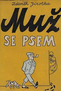 151070. Jirotka, Zdeněk – Muž se psem