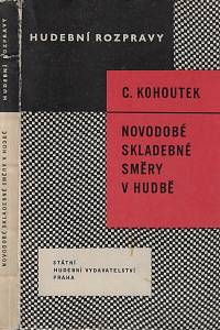 163780. Kohoutek, Ctirad – Novodobé skladebné směry v hudbě
