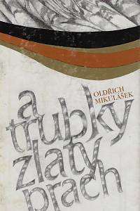 19206. Mikulášek, Oldřich – A trubky zlatý prach