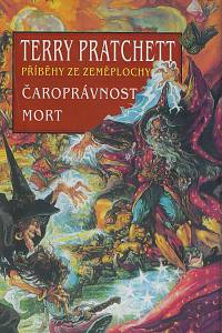32048. Pratchett, Terry – Čaroprávnost / Mort