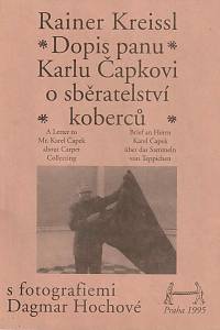 164431. Kreissl, Rainer – Dopis panu Karlu Čapkovi o sběratelství koberců s fotografiemi Dagmar Hochové (podpis)