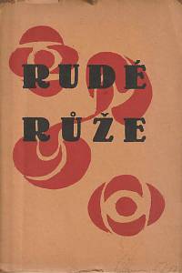 Pilecký, Jiří – Rudé růže