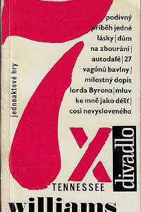 5975. Williams, Tennessee – 7x Tennessee Williams : (jednoaktové hry)