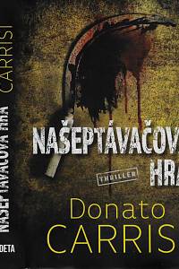 163800. Carrisi, Donato – Našeptávačova hra