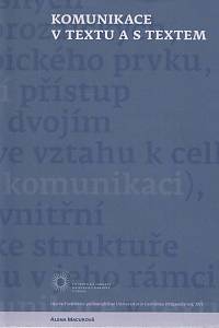 163076. Macurová, Alena – Komunikace v textu a s textem