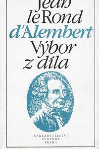 163079. d'Alembert, Jean le Rond – Výbor z díla