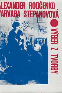 163807. Švec, Igor – Alexander Rodčenko - Varvara Stepanovová : výber z tvorby