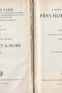 Spirhanzl-Duriš, Jaroslav / Hříbek, Josef – Přes hory a moře ; V říši lva a slunce I.-II.