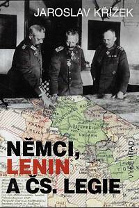 48054. Křížek, Jaroslav – Němci, Lenin a čs. legie