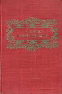 22324. Dumas, Alexandre – Paměti lékařovy / A. Dumas ; přeložil Bedřich Vaníček
