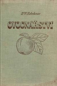 76462. Bělochonov, Il’ja Vladimirovič – Ovocnářství