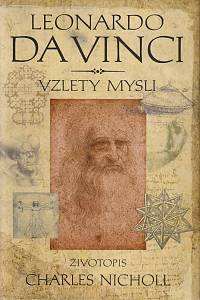77447. Nicholl, Charles – Leonardo da Vinci - Vzlety mysli, Životopis